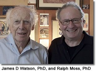 James Watson and Ralph Moss
